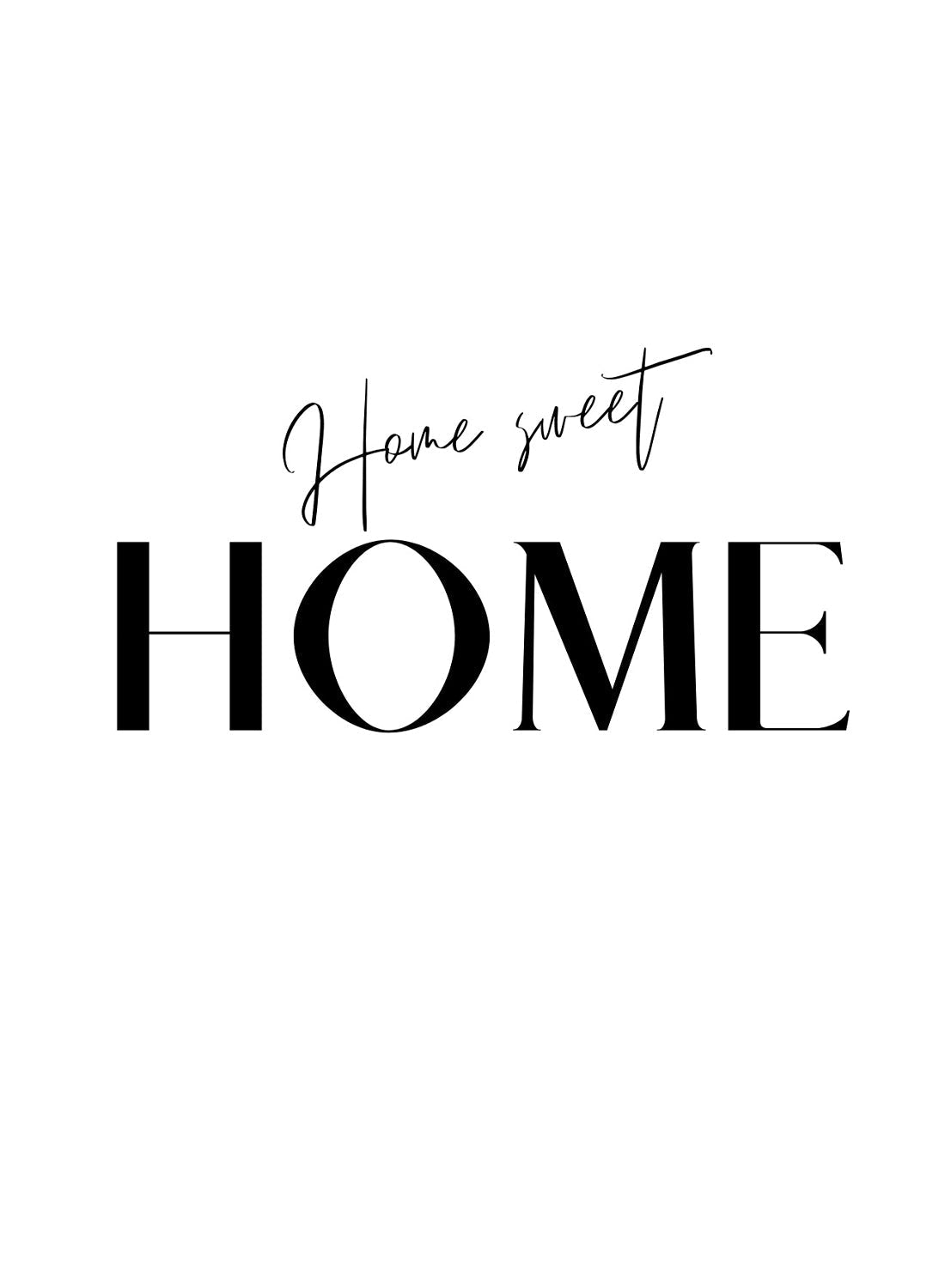 HOME SWEET HOME