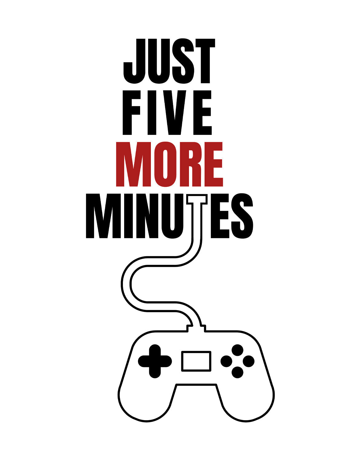 FIVE MINUTES MORE