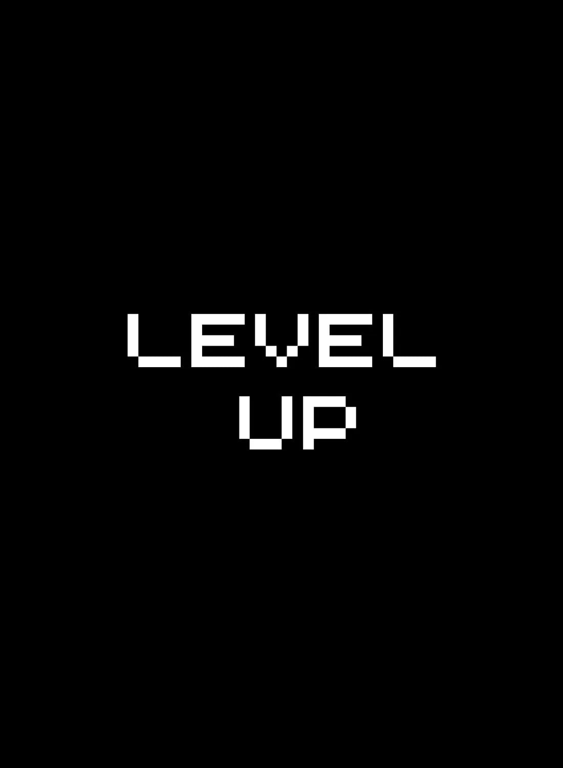 LEVEL UP