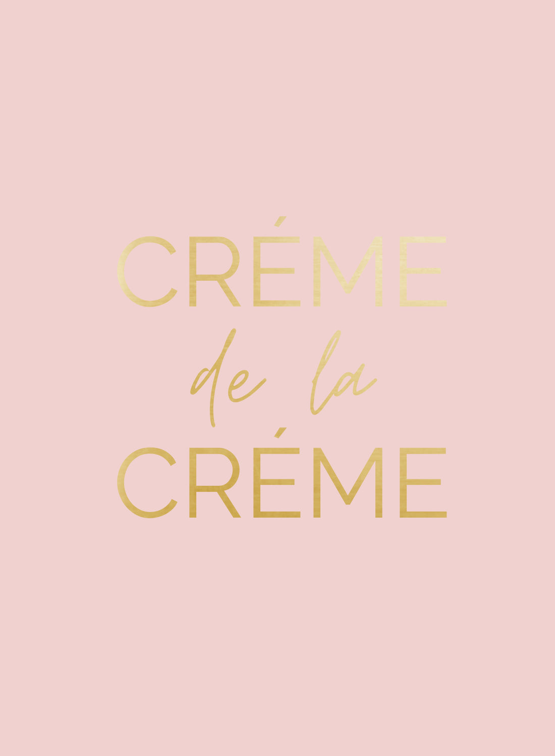 CREME DE LA CREME