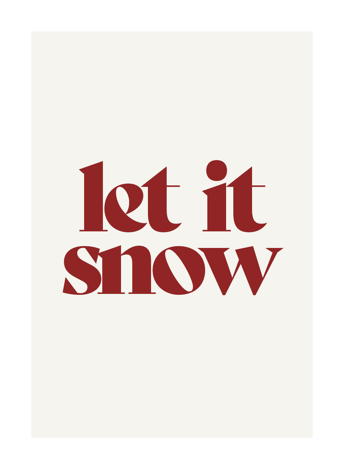 LET IT SNOW