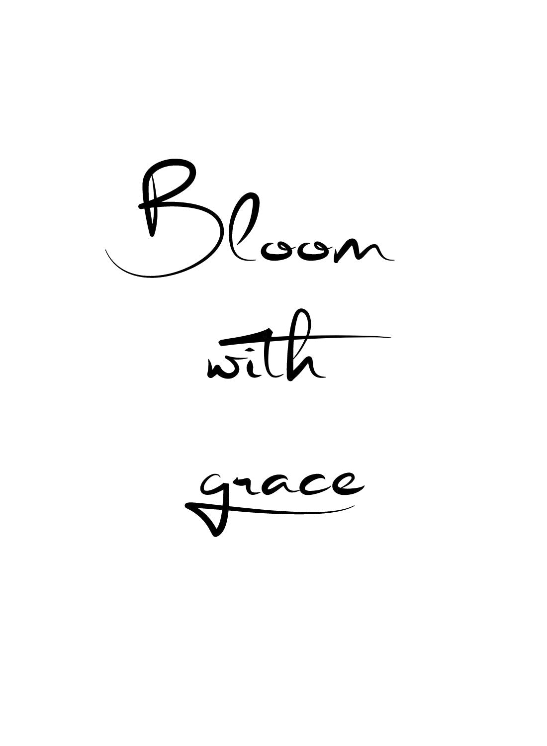 BLOOM WITH GRACE